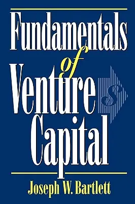Fundamentele capitalului de risc - Fundamentals of Venture Capital