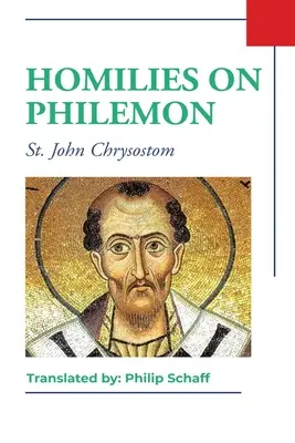 Omilii la Filimon - Homilies on Philemon