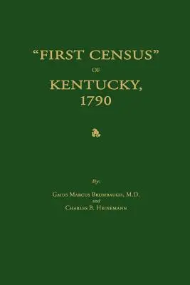 Primul recensământ din Kentucky, 1790 - First Census of Kentucky, 1790
