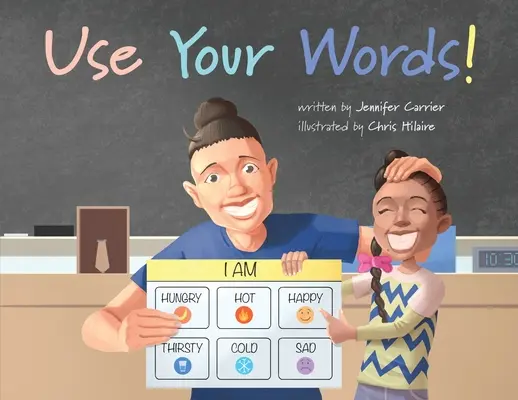Folosiți-vă cuvintele! - Use Your Words!