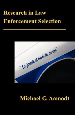 Cercetări în selectarea forțelor de aplicare a legii - Research in Law Enforcement Selection