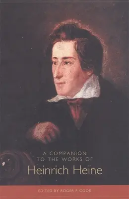 Un însoțitor al operelor lui Heinrich Heine - A Companion to the Works of Heinrich Heine