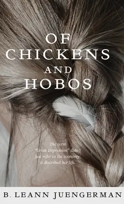 Despre găini și vagabonzi (Of Chickens and Hobos) - Of Chickens and Hobos