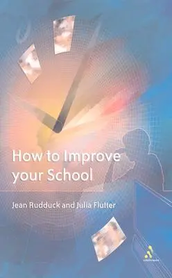 Cum să vă îmbunătățiți școala: Giving Pupils a Voice - How to Improve Your School: Giving Pupils a Voice