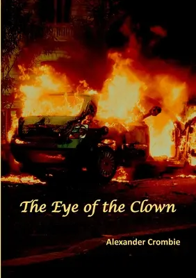 Ochiul clovnului (The Eye of the Clown) - The Eye of the Clown