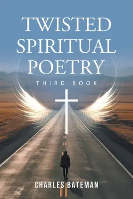Poezie spirituală întortocheată - Twisted Spiritual Poetry