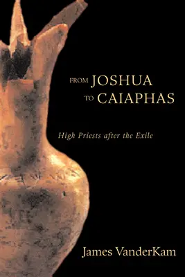 De la Iosua la Caiafa - From Joshua to Caiaphas