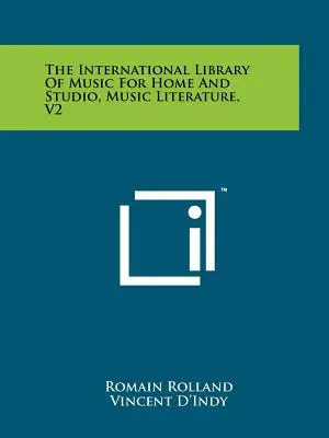 The International Library of Music for Home and Studio, Literatură muzicală, V2 - The International Library of Music for Home and Studio, Music Literature, V2