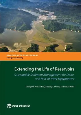 Extinderea duratei de viață a rezervoarelor: Gestionarea durabilă a sedimentelor pentru hidrocentralele și barajele de tip Run-Of-River - Extending the Life of Reservoirs: Sustainable Sediment Management for Run-Of-River Hydropower and Dams