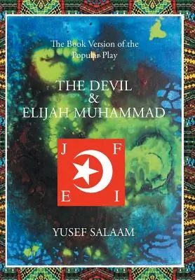 Diavolul și Elijah Muhammad - The Devil and Elijah Muhammad