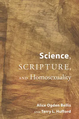 Știință, Scriptură și Homosexualitate - Science, Scripture, and Homosexuality