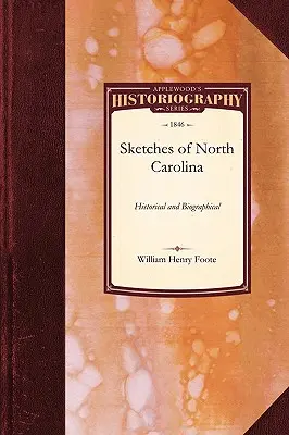 Schițe din Carolina de Nord - Sketches of North Carolina