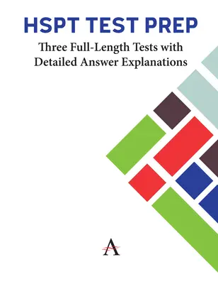 HSPT Test Prep: Trei teste complete cu explicații detaliate ale răspunsurilor - HSPT Test Prep: Three Full-Length Tests with Detailed Answer Explanations