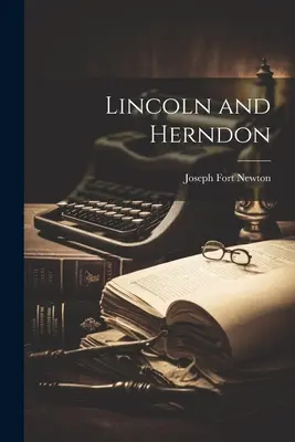 Lincoln și Herndon - Lincoln and Herndon