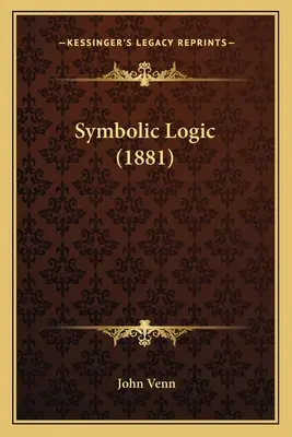 Logica simbolică (1881) - Symbolic Logic (1881)
