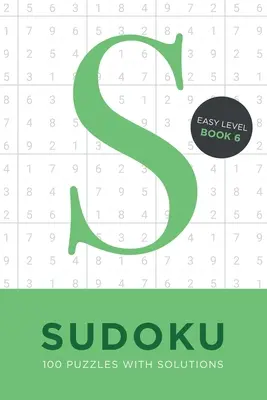 Sudoku 100 de puzzle-uri cu soluții. Easy Level Book 6: Rezolvarea problemelor matematice de călătorie dimensiune carte creier teaser - cadou ideal - Sudoku 100 Puzzles with Solutions. Easy Level Book 6: Problem solving mathematical travel size brain teaser book - ideal gift