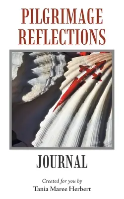 Reflecții de pelerinaj: Jurnalul meu - Pilgrimage Reflections: My Journal