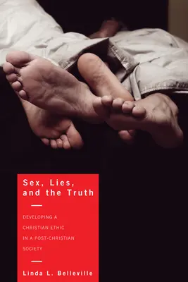 Sex, minciuni și adevăr - Sex, Lies, and the Truth