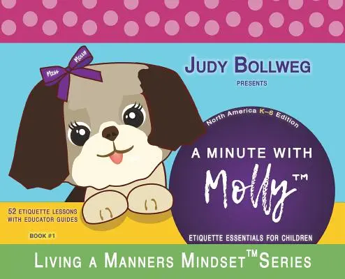 Un minut cu Molly: Elemente esențiale de etichetă pentru copii - A Minute with Molly: Etiquette Essentials for Children