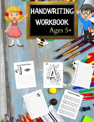 Carte de lucru pentru scris de mână pentru copii de 5 ani: Numere și litere, Carte de lucru pentru învățarea scrisului de mână cursiv, Trasarea numerelor și literelor - Handwriting Workbook for Kids Age 5: Numbers and Letters, Learning cursive handwriting workbook, Numbers and Letters Tracing