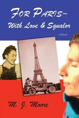 Pentru Paris cu dragoste și mizerie - For Paris With Love & Squalor