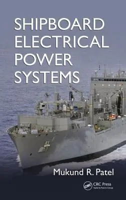 Sisteme de alimentare electrică la bordul navelor - Shipboard Electrical Power Systems