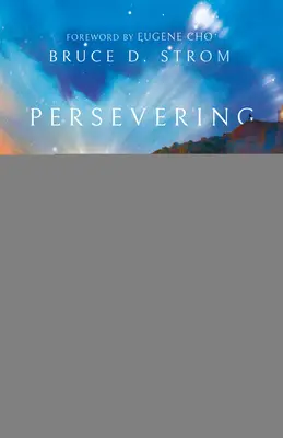 Puterea perseverenței: Încurajări pentru atunci când ești oprimat de viață - Persevering Power: Encouragement for When You're Oppressed by Life