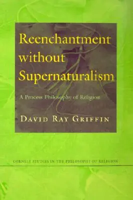 Reînchinare fără supranaturalism - Reenchantment without Supernaturalism