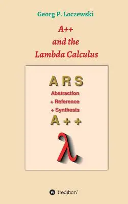 A++ and the Lambda Calculus: Principii de programare funcțională - A++ and the Lambda Calculus: Principles of Functional Programming
