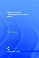 Rezistență și conformism în cel de-al Treilea Reich - Resistance and Conformity in the Third Reich