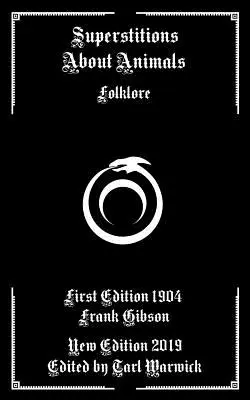 Superstiții despre animale: Folclor - Superstitions About Animals: Folklore