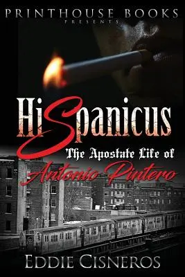 Hispanicus: Viața apostată a lui Antonio Pintero - Hispanicus: The Apostate Life of Antonio Pintero