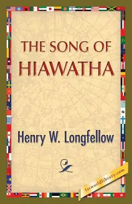 Cântecul lui Hiawatha - The Song of Hiawatha