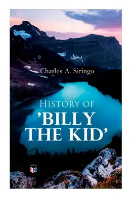 Istoria lui „Billy the Kid - History of 'Billy the Kid'