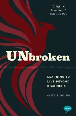 Unbroken: Învățarea de a trăi dincolo de diagnostic - Unbroken: Learning to Live Beyond Diagnosis