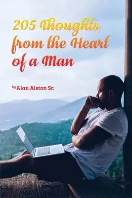 205 Gânduri din inima unui bărbat - 205 Thoughts from the Heart of a Man
