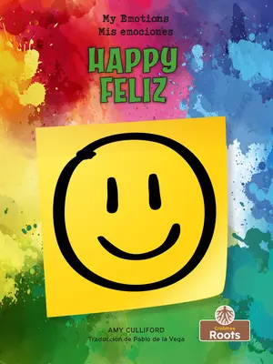 Happy (Feliz) Bilingv Eng/Spa - Happy (Feliz) Bilingual Eng/Spa