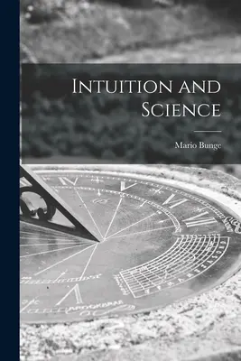 Intuiția și știința - Intuition and Science