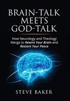 Vorbirea cu creierul întâlnește vorbirea cu Dumnezeu - Brain-talk Meets God-talk
