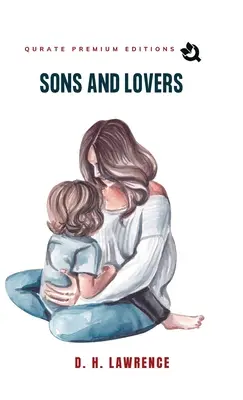 Sons And Lovers (Ediție Premium) - Sons And Lovers (Premium Edition)