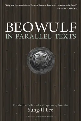 Beowulf în texte paralele: Tradus cu note textuale și explicative - Beowulf in Parallel Texts: Translated with Textual and Explanatory Notes