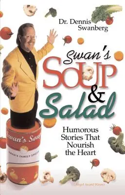 Supa și salata lebedei - Swan's Soup and Salad