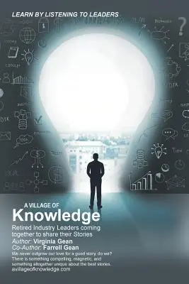 Un sat al cunoașterii: Lideri industriali pensionați se reunesc pentru a-și împărtăși poveștile - A Village of Knowledge: Retired Industry Leaders Coming Together to Share Their Stories