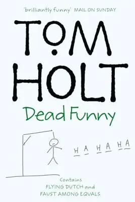 Dead Funny Flying Dutch, Faust Among Equals