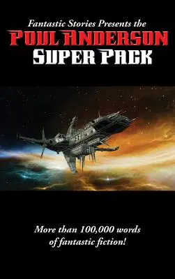 Fantastic Stories prezintă Super Pack-ul Poul Anderson - Fantastic Stories Presents the Poul Anderson Super Pack