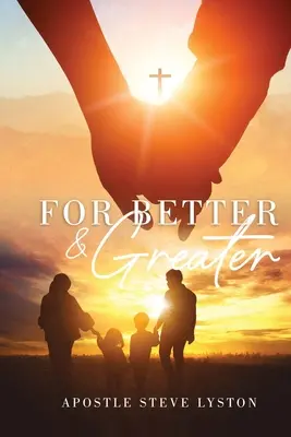 Pentru mai bine și mai mult - For Better and Greater