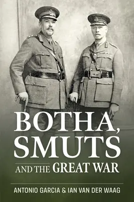 Botha, Smuts și Marele Război - Botha, Smuts and the Great War