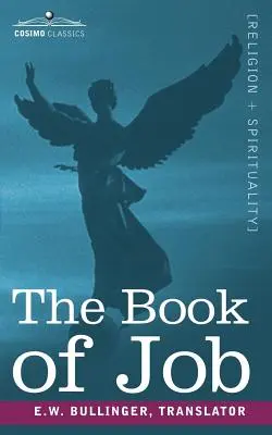 Cartea lui Iov, inclusiv cea mai veche lecție din lume (The Book of Job, Including the Oldest Lesson in the World) - The Book of Job, Including the Oldest Lesson in the World