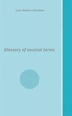 Glosar de termeni muzicali - Glossary of musical terms