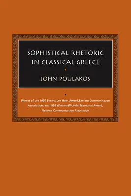 Retorica sofistică în Grecia clasică - Sophistical Rhetoric in Classical Greece